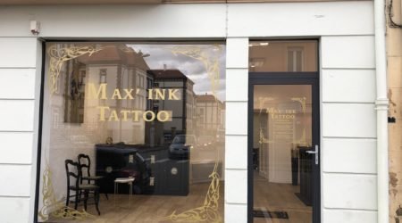 [ IMPLANTATION FIRM ESTATE ] MAX INK’TATOO à MONTIGNY-LES-METZ (57)